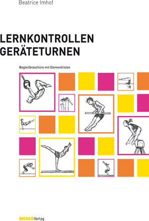 Buchcover Lernkontrollen Geräteturnen | Beatrice Imhof | EAN 9783037001868 | ISBN 3-03700-186-0 | ISBN 978-3-03700-186-8