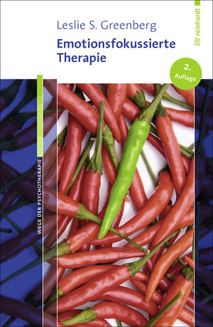 Buchcover Emotionsfokussierte Therapie | Leslie S. Greenberg | EAN 9783497022465 | ISBN 3-497-02246-2 | ISBN 978-3-497-02246-5