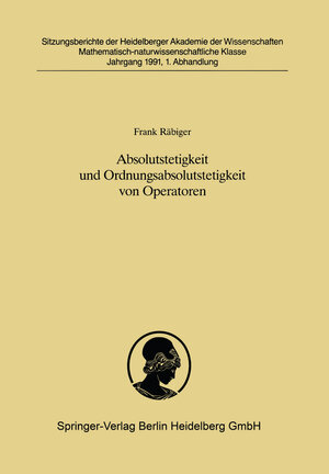 Buchcover Absolutstetigkeit und Ordnungsabsolutstetigkeit von Operatoren | Frank Räbiger | EAN 9783540535652 | ISBN 3-540-53565-9 | ISBN 978-3-540-53565-2