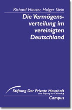 Buchcover Die Vermögensverteilung im vereinigten Deutschland | Richard Hauser | EAN 9783593367415 | ISBN 3-593-36741-6 | ISBN 978-3-593-36741-5