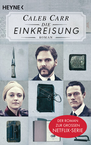 Buchcover Die Einkreisung | Caleb Carr | EAN 9783641185411 | ISBN 3-641-18541-6 | ISBN 978-3-641-18541-1