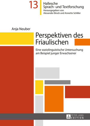 Buchcover Perspektiven des Friaulischen | Anja Neuber | EAN 9783653044355 | ISBN 3-653-04435-9 | ISBN 978-3-653-04435-5