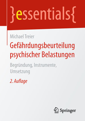 Buchcover Gefährdungsbeurteilung psychischer Belastungen | Michael Treier | EAN 9783658232924 | ISBN 3-658-23292-7 | ISBN 978-3-658-23292-4