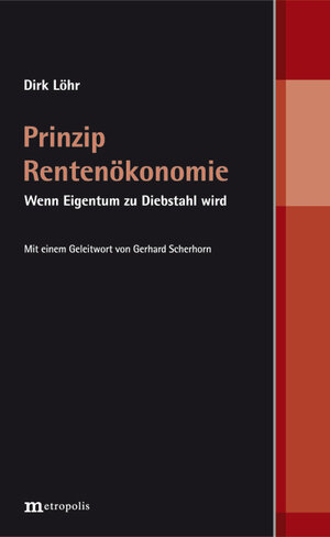 Buchcover Prinzip Rentenökonomie | Dirk Löhr | EAN 9783731610137 | ISBN 3-7316-1013-2 | ISBN 978-3-7316-1013-7
