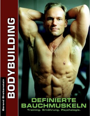 Buchcover Definierte Bauchmuskeln | Berend Breitenstein | EAN 9783735729354 | ISBN 3-7357-2935-5 | ISBN 978-3-7357-2935-4