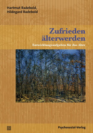 Buchcover Zufrieden älterwerden | Hartmut Radebold | EAN 9783837924619 | ISBN 3-8379-2461-0 | ISBN 978-3-8379-2461-9