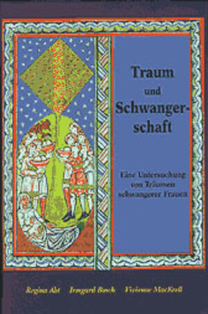Buchcover Traum und Schwangerschaft | Regina Abt | EAN 9783856305574 | ISBN 3-85630-557-2 | ISBN 978-3-85630-557-4