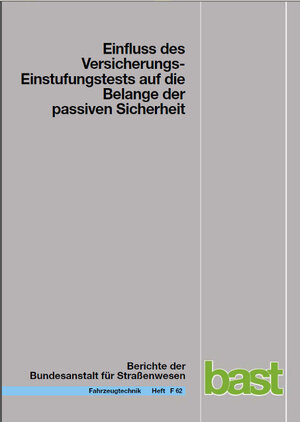 Buchcover Einfluss der Versicherungs-Einstufungstests auf die Belange der passiven Sicherheit | G. Rüter | EAN 9783865096654 | ISBN 3-86509-665-4 | ISBN 978-3-86509-665-4