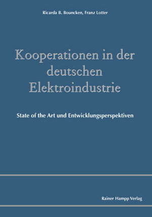 Buchcover Kooperationen in der deutschen Elektroindustrie | Ricarda B. Bouncken | EAN 9783866182431 | ISBN 3-86618-243-0 | ISBN 978-3-86618-243-1