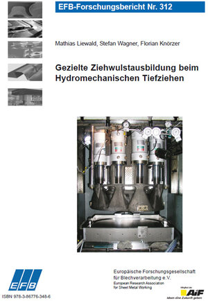Buchcover Gezielte Ziehwulstausbildung beim Hydromechanischen Tiefziehen | Mathias Liewald | EAN 9783867763486 | ISBN 3-86776-348-8 | ISBN 978-3-86776-348-6