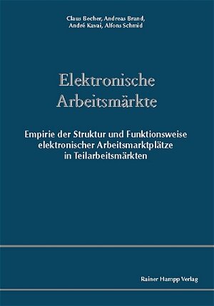 Buchcover Elektronische Arbeitsmärkte | Claus Becher | EAN 9783879889235 | ISBN 3-87988-923-6 | ISBN 978-3-87988-923-5