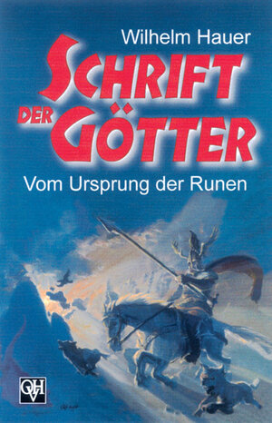 Buchcover Schrift der Götter | Wilhelm Hauer | EAN 9783890930282 | ISBN 3-89093-028-X | ISBN 978-3-89093-028-2