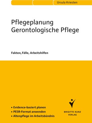 Buchcover Pflegeplanung Gerontologische Pflege | Ursula Kriesten | EAN 9783899934687 | ISBN 3-89993-468-7 | ISBN 978-3-89993-468-7