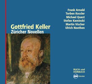 Buchcover Züricher Novellen | Gottfried Keller | EAN 9783905721669 | ISBN 3-905721-66-X | ISBN 978-3-905721-66-9