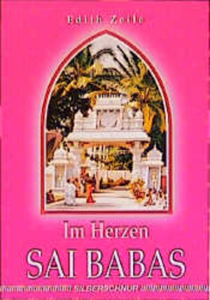 Buchcover Im Herzen Sai Babas | Edith Zeile | EAN 9783931652531 | ISBN 3-931652-53-X | ISBN 978-3-931652-53-1