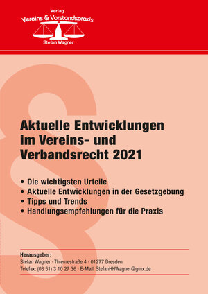 Buchcover Aktuelle Entwicklungen im Vereins- und Verbandsrecht 2021 | Stefan Wagner | EAN 9783946529132 | ISBN 3-946529-13-5 | ISBN 978-3-946529-13-2