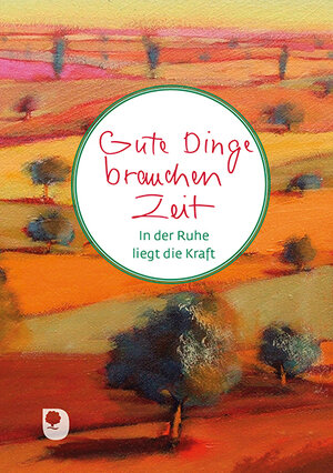 Buchcover Gute Dinge brauchen Zeit  | EAN 9783987000751 | ISBN 3-98700-075-9 | ISBN 978-3-98700-075-1