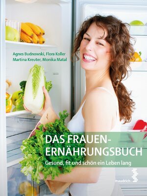 Buchcover Das Frauen-Ernährungsbuch | Agnes Budnowski | EAN 9783990302873 | ISBN 3-99030-287-6 | ISBN 978-3-99030-287-3