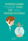 Buchcover Kierkegaard und die Meerjungfrau