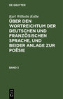 Buchcover Über den Wortreichtum der deutschen und französischen Sprache, und beider Anlage zur Poësie. Band 3