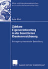 Buchcover Stärkere Eigenverantwortung in der Gesetzlichen Krankenversicherung