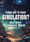 Buchcover Leben wir in einer Simulation?