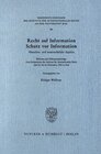 Buchcover Recht auf Information, Schutz vor Information.