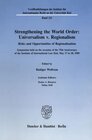 Buchcover Strengthening the World Order: Universalism v. Regionalism.