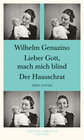Buchcover Lieber Gott mach mich blind / Der Hausschrat