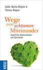 Buchcover Wege zum achtsamen Miteinander