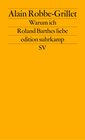 Buchcover Warum ich Roland Barthes liebe