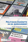Buchcover Politische Zukünfte im 20. Jahrhundert