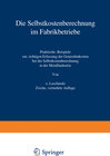 Buchcover Die Selbstkostenberechnung im Fabrikbetriebe