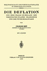 Buchcover Die Deflation und Ihre Praxis in England · den Vereinigten Staaten · Frankreich und der Tschechoslowakei