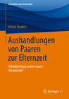 Buchcover Aushandlungen von Paaren zur Elternzeit
