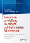 Buchcover Kompetenzentwicklung in analogen und digitalisierten Arbeitswelten