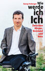 Buchcover Wie werde ich Ich