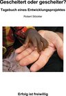 Buchcover Gescheitert oder gescheiter?