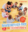 Buchcover Das Berufseinsteiger-Buch für ErzieherInnen