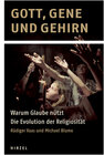 Buchcover Gott, Gene und Gehirn