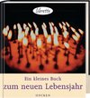 Buchcover Ein kleines Buch zum neuen Lebensjahr