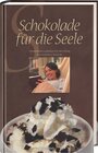 Buchcover Schokolade für die Seele