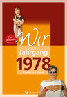 Buchcover Wir vom Jahrgang 1978 - Kindheit und Jugend