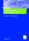 Buchcover Übungsbuch Wirtschaftsrecht