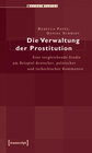 Buchcover Die Verwaltung der Prostitution