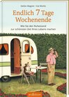 Buchcover Endlich 7 Tage Wochenende