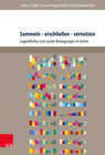 Buchcover Sammeln – erschließen – vernetzen