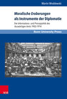 Buchcover Moralische Eroberungen als Instrumente der Diplomatie