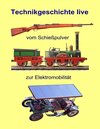 Buchcover Vom Schießpulver zur Elektromobilität