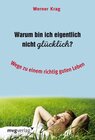Buchcover Warum bin ich eigentlich nicht glücklich?